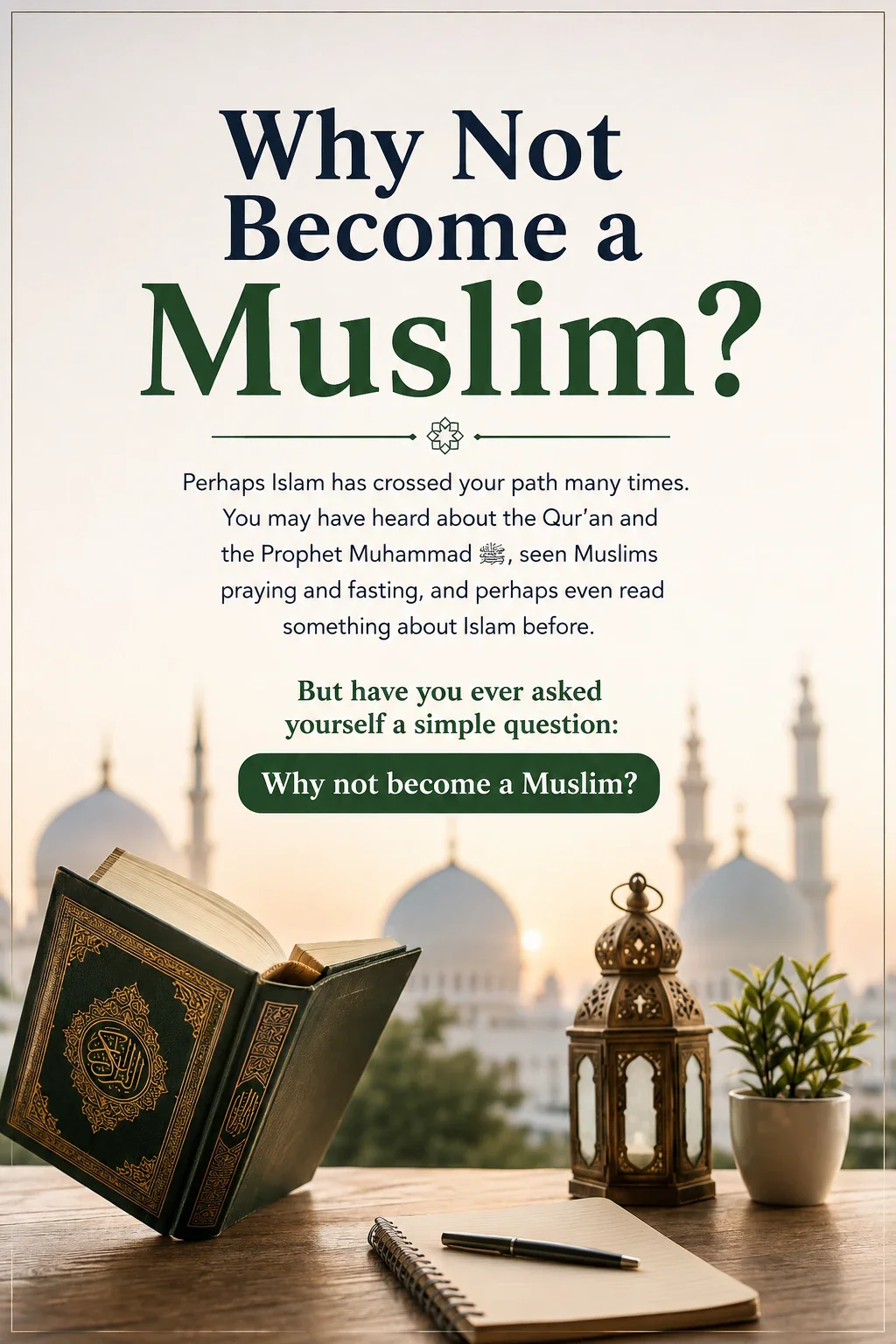 image about ?Why Not Become a Muslim