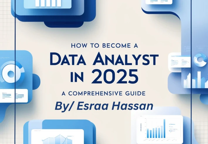 How to Become a Data Analyst in 2025: A Comprehensive Guide