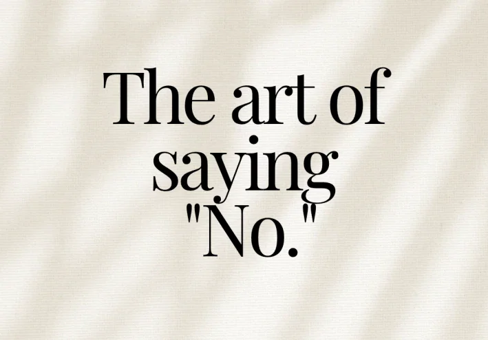 How to say "No" without feeling embarrassed or guilty