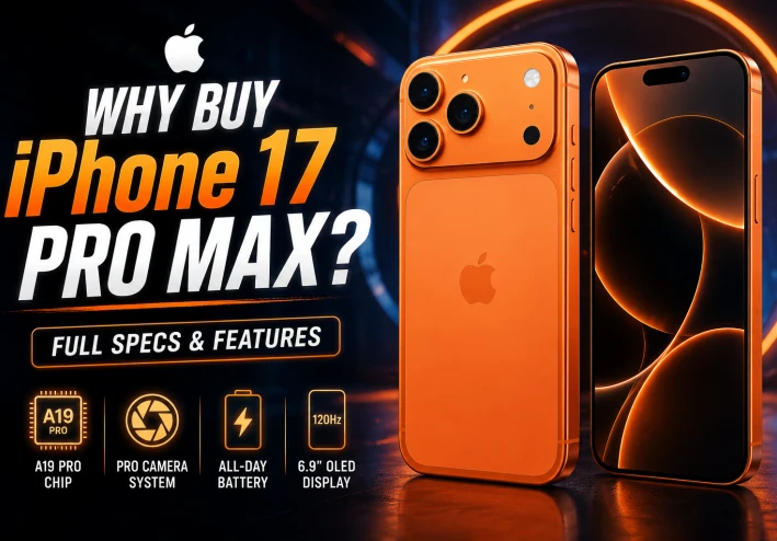 لماذا يجب أن تشتري iPhone 17 Pro Max؟ المواصفات الكاملة والمميزات التي تجعله الأفضل في 2026