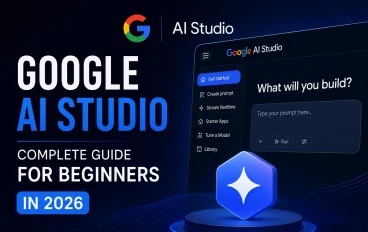 What Is Google AI Studio? Complete Beginner's Guide (2026)