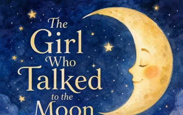 The Girl Who Talked to the Moon
