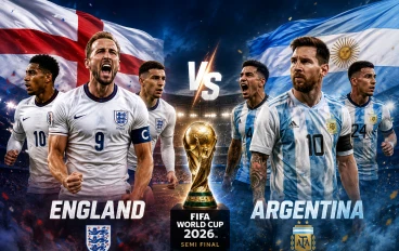 المباراة المنتظرة بين  إنجلترا و الأرجنتين في كأس العالم ٢٠٢٦