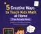 صورة مقال 5 Easy Ways to Teach Kids Math at Home | Simple Math Tips for Parents & Teachers