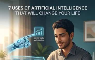 7 استخدامات للذكاء الاصطناعي ستغير حياتك في عام 2026