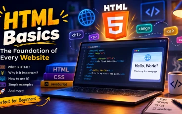 أساسيات HTML: الأساس الذي يقوم عليه كل موقع إلكتروني