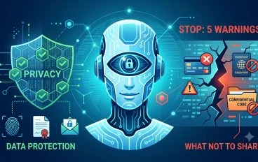أسرار الخصوصية الرقمية: 5 أشياء خطيرة لا تشاركها أبداً مع الذكاء الاصطناعي