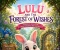 صورة مقال Lulu and the Forest of Wishes