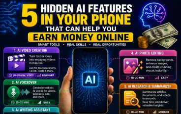 5 Hidden AI Features in Your Phone That Can Help You Earn Money Online in 2026