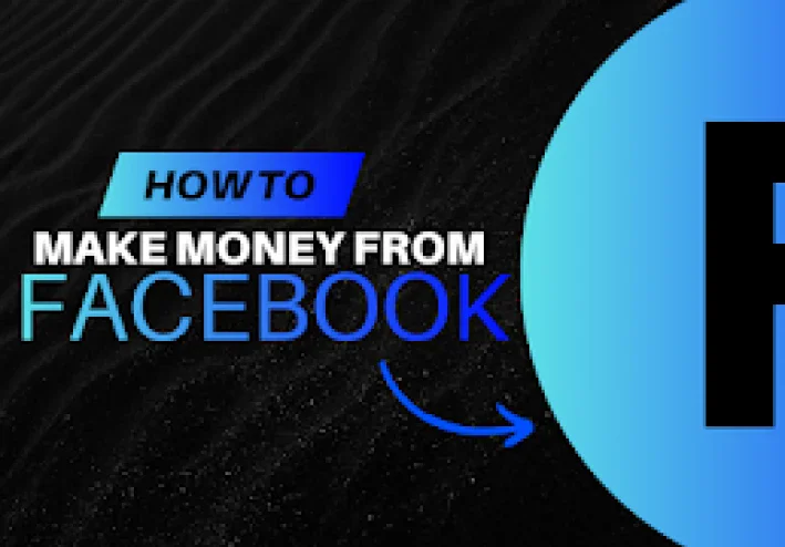 Facebook Monetizatio: Proven Ways to Earn Money Online in 2025