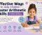 صورة مقال Effective Ways to Help Children Master Arithmetic Skills: Practical Solutions for Parents and Teachers