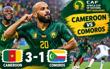 Africa Cup of Nations 2027 Qualifiers: Cameroon Beat Comoros 3-1