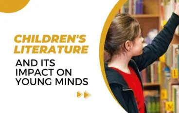 The Magic of Storytelling: How Children's Literature Shapes Young Minds