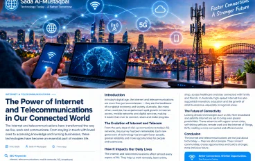 الإنترنت والاتصالات: كيف غيّرت التكنولوجيا حياتنا وما مستقبل الاتصال الرقمي؟