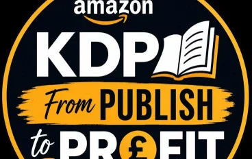 Amazon KDP للمبتدئين: كيفية نشر الكتب والربح من أمازون خطوة بخطوة